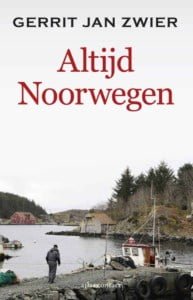 Arctic Happenings - Een hart onder de riem 6 Gerrit Jan Zwier altijd noorwegen Arctic Happenings - Een hart onder de riem